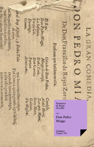 Title: Don Pedro Miago, Author: Francisco de Rojas Zorrilla