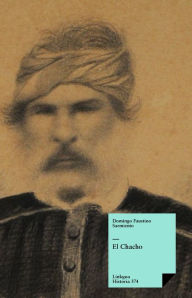 Title: El Chacho, Author: Domingo Faustino Sarmiento