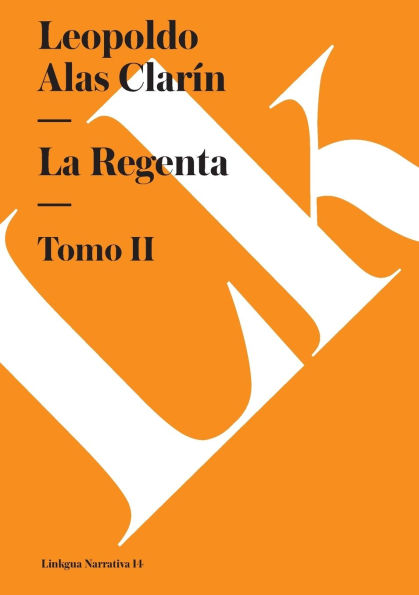 La Regenta: Tomo II