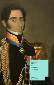 Title: El general Las Heras, Author: Bartolomé Mitre