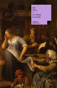 Title: La villana de Getafe, Author: Lope de Vega
