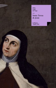 Title: Santa Teresa de Jesús, Author: Lope de Vega