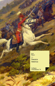 Title: Nuestra América, Author: José Martí y Pérez