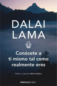 Title: Conócete a ti mismo tal como realmente eres / How to See Yourself as You Really Are, Author: Dalai Lama