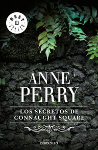 Title: Los secretos de Connaught Square (Seven Dials), Author: Anne Perry