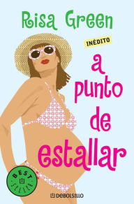 Title: A punto de estallar (Notes from the Underbelly), Author: Risa Green