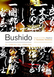 Title: Bushido. El camino del samurai (Bicolor), Author: Tsunetomo Yamamoto