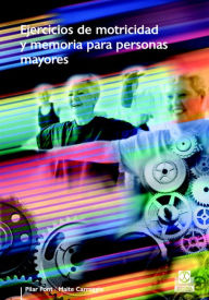 Title: Ejercicios de motricidad y memoria para personas mayores (Color), Author: Maite Carroggio Rubí