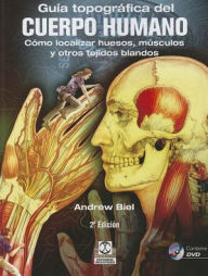 Title: Trail Guide to the Body (Spanish language version), Author: Andrew Biel