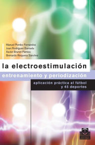 Title: La electroestimulación: Entrenamiento y periodización (Color), Author: Joan Rodríguez Barnada
