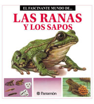 Title: Las Ranas y los Sapos, Author: Maria Àngels Julivert