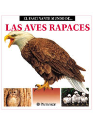 Title: Las Aves Rapaces, Author: Maria Àngels Julivert