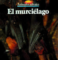 Title: El murciélago, Author: Equipo Parramón