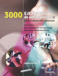 Title: Tres 1000 ejercicios del desarrollo muscular: Volumen 2 (bicolor), Author: Raquel Val Ferrer