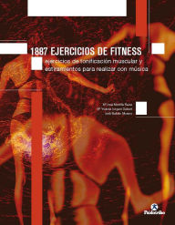 Title: 1887 ejercicios de fitness: Ejercicios de tonificación muscular y estiramiento, Author: M José Montilla Reina
