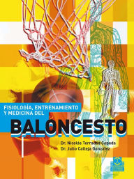 Title: Fisiología, entrenamiento y medicina del baloncesto (Bicolor), Author: Julio Calleja González