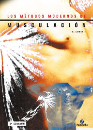 Title: Los métodos modernos de musculación, Author: Gilles Cometti