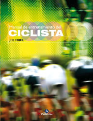 Title: Manual de entrenamiento del ciclista (Bicolor), Author: Joe Friel