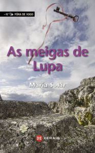 Title: As meigas de Lupa, Author: María Solar