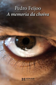 Title: A memoria da choiva, Author: Pedro Feijoo