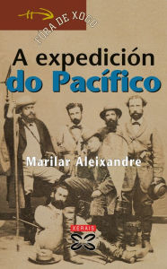 Title: A expedición do Pacífico, Author: Marilar Aleixandre