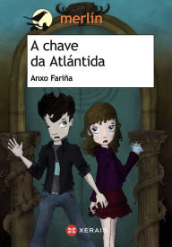 Title: A chave da Atlántida, Author: Anxo Fariña