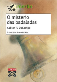 Title: O misterio das badaladas, Author: Xabier P. DoCampo