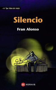 Title: Silencio, Author: Fran Alonso