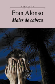Title: Males de cabeza, Author: Fran Alonso