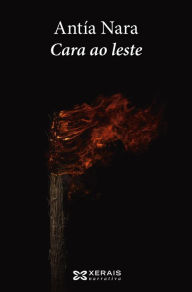 Title: Cara ao leste, Author: Antía Nara