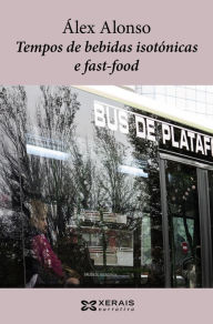 Title: Tempos de bebidas isotónicas e fast-food, Author: Álex Alonso