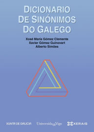 Title: Dicionario de sinónimos do galego, Author: Xosé María Gómez Clemente