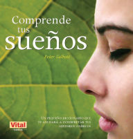 Title: Comprende tus sueños, Author: Peter Talbott