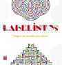 Laberintos: Relajarse con mandalas para colorear