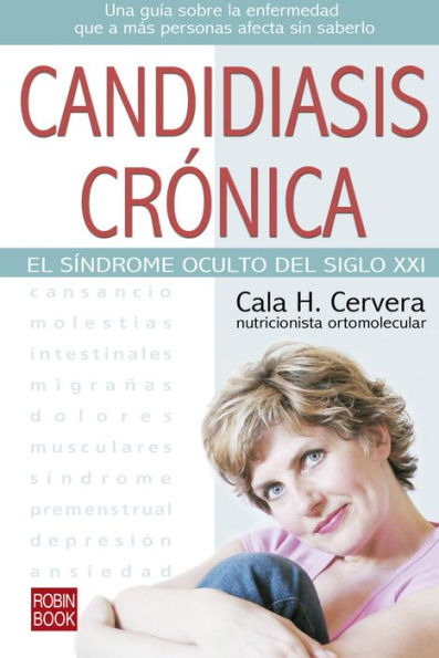 Candidiasis crónica: El síndrome oculto del siglo XXI