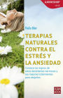 Terapias Naturales Contra El Estrï¿½s y La Ansiedad