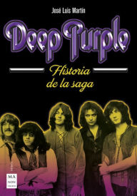 Title: Deep Purple: Historia de la saga, Author: José Luis Martín