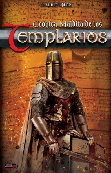 Crï¿½nica Maldita de los Templarios: Un libro que desvela los misterios de la orden del Temple y la secreta fascinaciï¿½n que sigue ejerciendo.
