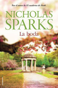 Title: La boda, Author: Nicholas Sparks