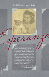 Title: Esperanza, Author: Jesús María Santos