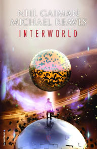 Title: Interworld, Author: Neil Gaiman