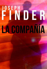 Title: La compañía, Author: Joseph Finder