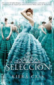 Title: La selección / The Selection, Author: Kiera Cass