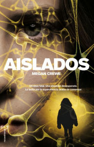 Title: Aislados, Author: Megan Crewe