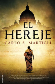 Title: El hereje, Author: Carlo A. Martigli