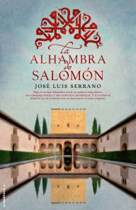 Title: La Alhambra de Salomón, Author: José Luis Serrano