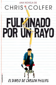 Title: Fulminado por un rayo, Author: Chris Colfer