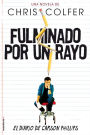 Fulminado por un rayo