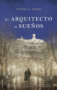 Title: El arquitecto de sueños, Author: Teresa Roig