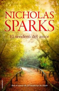 Title: El sendero del amor (A Bend in the Road), Author: Nicholas Sparks